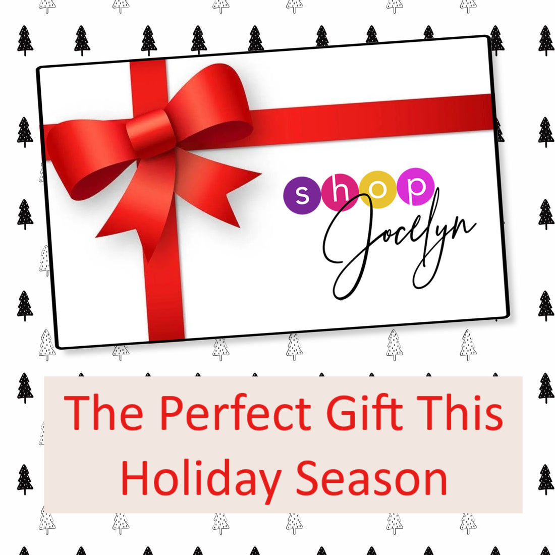 Shop Jocelyn Gift Card